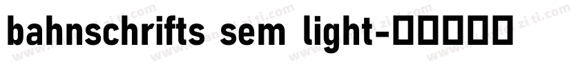 bahnschrifts sem light字体转换